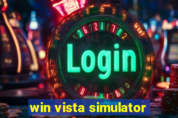 win vista simulator